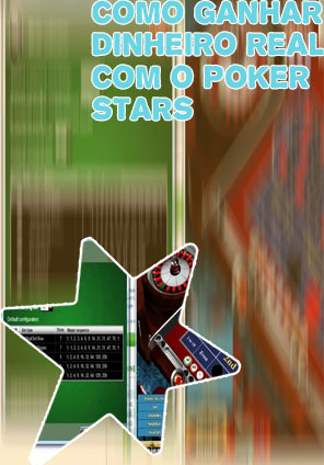 Como ganhar dinheiro poker stars