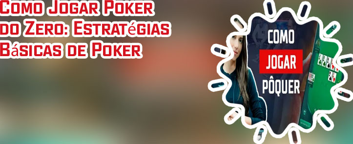 Como jogar poker iniciantes